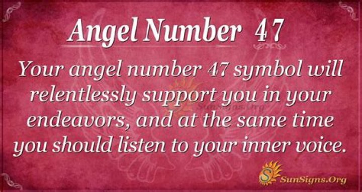 47 Angel Number